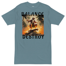 Load image into Gallery viewer, Balance &amp; Destroy

